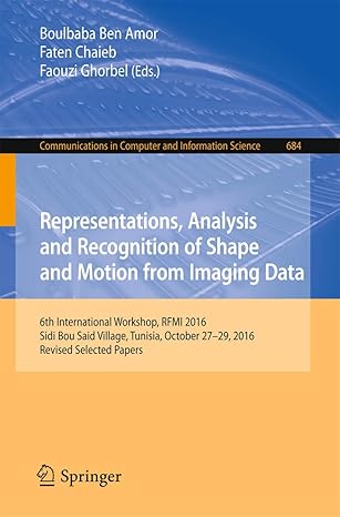 representations analysis and recognition of shape and motion from imaging data 6th international workshop