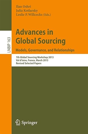 advances in global sourcing models governance and relationships 7th global sourcing workshop 2013 val da isa