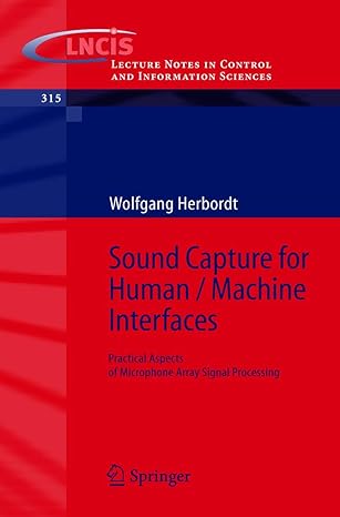 sound capture for human / machine interfaces practical aspects of microphone array signal processing 1st