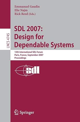 sdl 2007 design for dependable systems 13th international sdl forum paris france september 18 21 2007