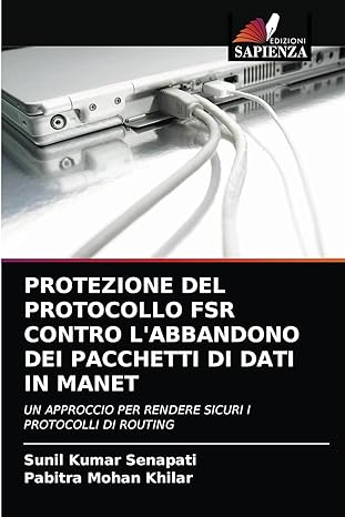 protezione del protocollo fsr contro labbandono dei pacchetti di dati in manet un approccio per rendere