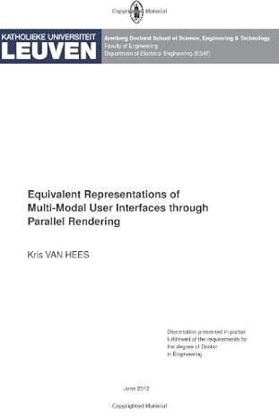 equivalent representations of multi modal user interfaces through parallel rendering 1st edition dr kris van