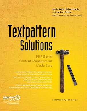 textpattern solutions php based content management made easy 1st edition cody lindley ,kevin potts ,robert