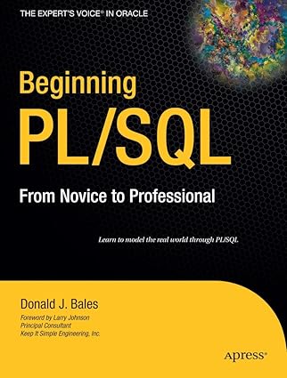 beginning pl/sql from novice to professional 1st edition donald bales 1590598822, 978-1590598825