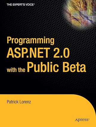 programming asp net 2 0 with the public beta 1st edition patrick lorenz 1590594002, 978-1590594001