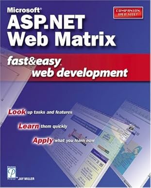 web matrix fast and easy web development 1st edition jay miller 1592000576, 978-1592000579