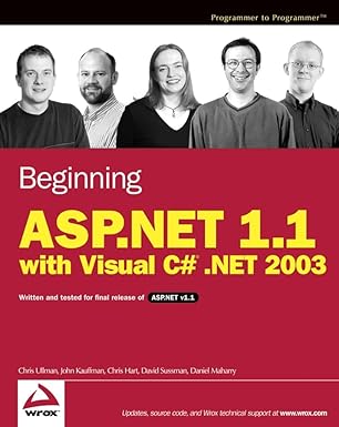 beginning asp net 1 1 with visual c# net 2003 1st edition chris ullman ,john kauffman ,chris hart ,dave