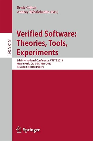 verified software theorie tools experiments 5th international conference vstte 2013 menlo park ca usa may 17