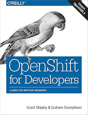 openshift for developers a guide for impatient beginners 1st edition grant shipley ,graham dumpleton