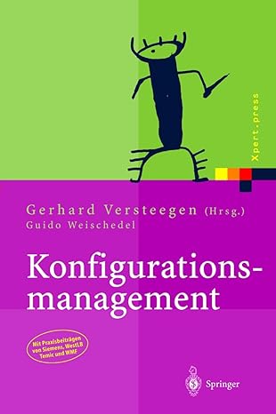 konfigurationsmanagement 1st edition gerhard versteegen ,guido weischedel 3642628397, 978-3642628399