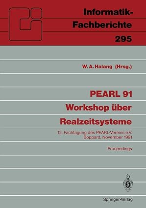 pearl 91 workshop a 1/4ber realzeitsysteme 12 fachtagung des pearl vereins e v unter mitwirkung von gi und