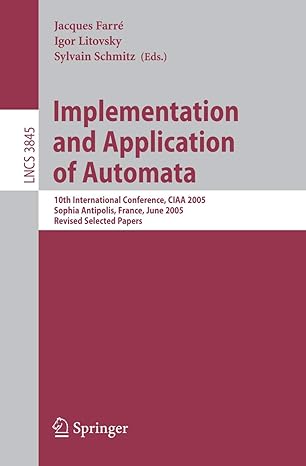 implementation and application of automata 10th international conference ciaa 2005 sophia antipolis france