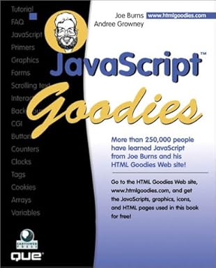 javascript goodies 1st edition joe burns ,andree s growney 0789720248, 978-0789720245