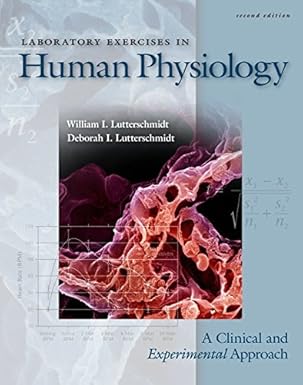 laboratory exercises in human physiology a clinical and experimental approach with ph i l s 3 0 cd 1st