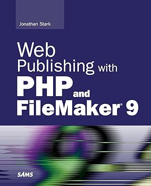 web publishing with php and filemaker 9 1st edition jonathan stark 0672329506, 978-0672329500
