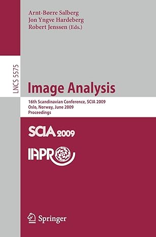 image analysis 16th scandinavian conference scia 2009 oslo norway june 15 18 proceedings 1st edition arnt