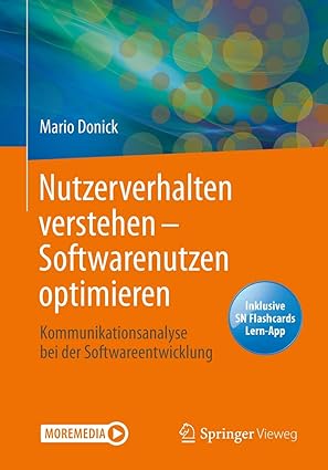 nutzerverhalten verstehen a softwarenutzen optimieren kommunikationsanalyse bei der softwareentwicklung 1st