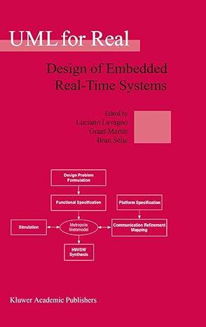 uml for real design of embedded real time systems 1st edition luciano lavagno ,grant martin ,bran v selic