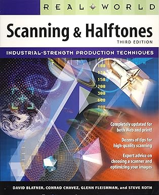 real world scanning and halftones industrial strength production techniques 1st edition glenn fleishman