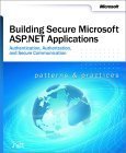 building secure microsofta asp net applications 1st edition microsoft corporation 0735618909, 978-0735618909