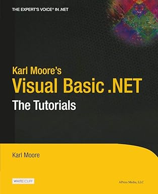 karl moores visual basic net the tutorials 1st edition karl moore 159059021x, 978-1590590218