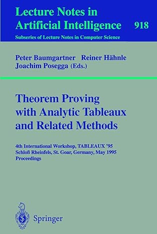 theorem proving with analytic tableaux and related methods 4th international workshop tableaux 95 schloa
