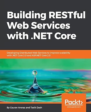 building restful web services with net core developing distributed web services to improve scalability with