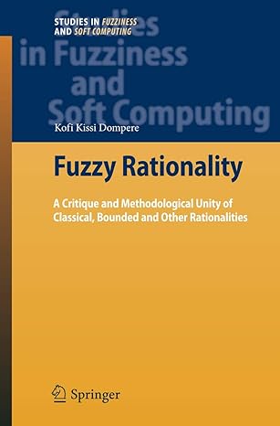 fuzzy rationality 1st edition dompere 3540880828, 978-3540880820