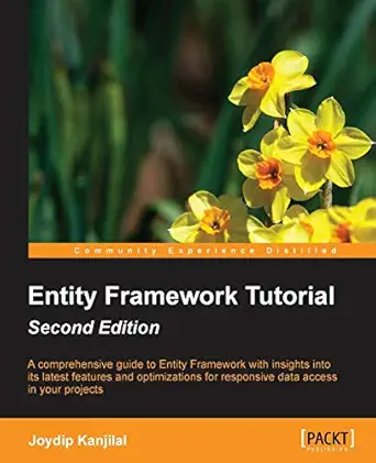 entity framework tutorial 1st edition joydip kanjilal 1783550015, 978-1783550012