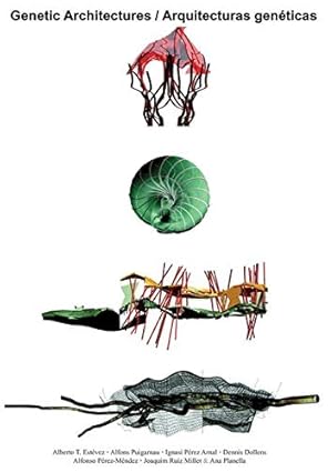 genetic architectures/arquitecturas geneticas 1st edition dennis dollens 0930829514, 978-0930829513