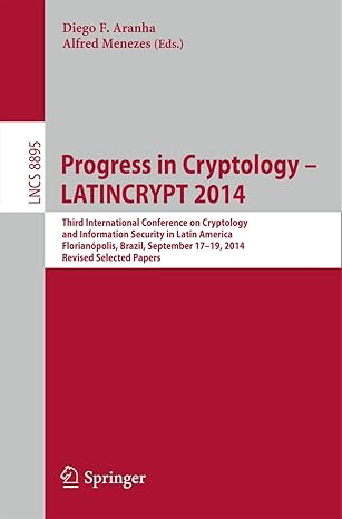 progress in cryptology latincrypt 2014 third international conference on cryptology and information security