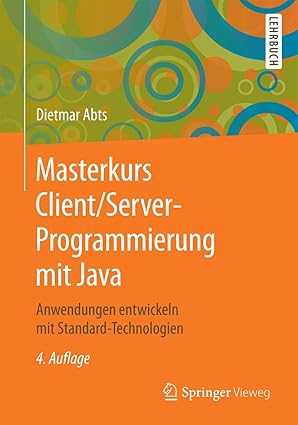 masterkurs client/server programmierung mit java anwendungen entwickeln mit standard technologien 1st edition