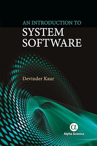 an introduction to system software 1st edition devinder kaur 1783325380, 978-1783325382