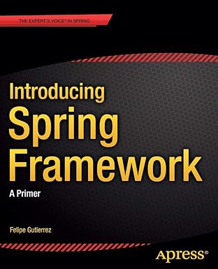 introducing spring framework a primer 1st edition felipe gutierrez 1430265329, 978-1430265320
