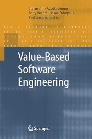 value based software engineering 1st edition stefan biffl ,aybuke aurum ,barry boehm ,hakan erdogmus ,paul