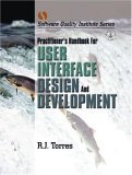 practitioners handbook for user interface design and development 1st edition r j torres 0130912964,