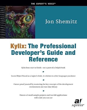 kylix the professional developers guide and reference 1st edition jon shemitz 1893115895, 978-1893115897