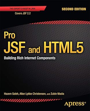 pro jsf and html5 building rich internet components 1st edition zubin wadia ,hazem salehallan christensen