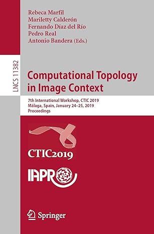 computational topology in image context 7th international workshop ctic 2019 ma laga spain january 24 25 2019