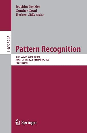 pattern recognition 31st dagm symposium jena germany september 9 11 2009 proceedings 1st edition joachim