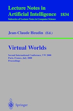 virtual worlds second international conference vw 2000 paris france july 5 7 2000 proceedings 1st edition