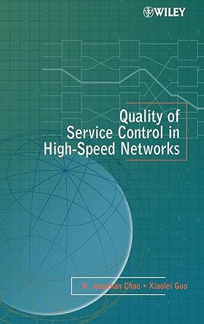 quality of service control in high speed networks 1st edition h jonathan chao ,xiaolei guo 0471003972,