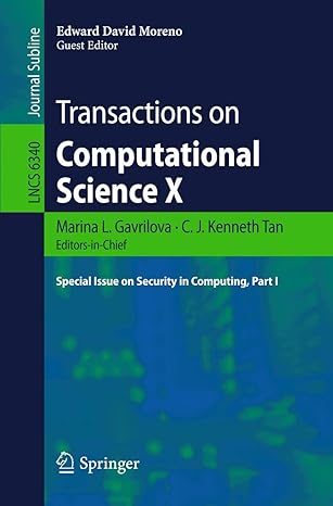 transactions on computational science x special issue on security in computing part i 1st edition marina l