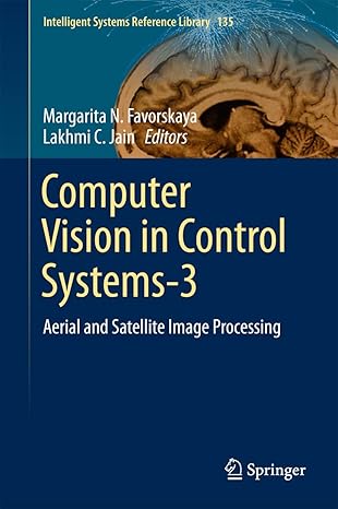 computer vision in control systems 3 aerial and satellite image processing 1st edition margarita n favorskaya