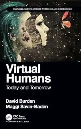 virtual humans 1st edition david burden ,maggi savin baden 113855801x, 978-1138558014