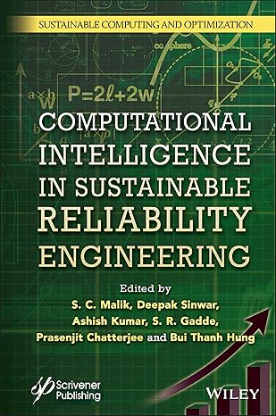 computational intelligence in sustainable reliability engineering 1st edition s c malik ,deepak sinwar