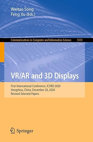vr/ar and 3d displays first international conference icvrd 2020 hangzhou china december 20 2020 revised