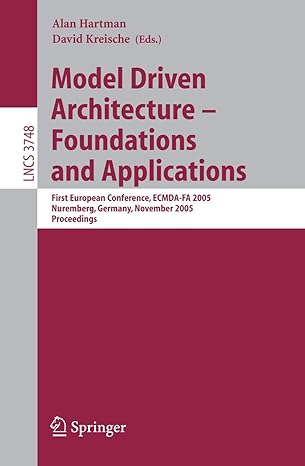 model driven architecture foundations and applications first european conference ecmda fa 2005 nuremberg