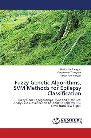 fuzzy genetic algorithms svm methods for epilepsy classification fuzzy genetic algorithms svm and statistical