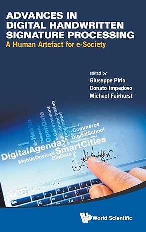 advances in digital handwritten signature processing a human artefact for e society 1st edition giuseppe